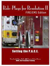 Role-Plays for Resolution II: Fire/EMS Edition