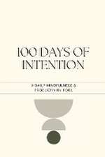 100 Days of Intention