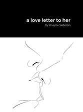 a love letter to her