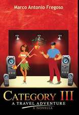 Category III a Travel Adventure a Novella