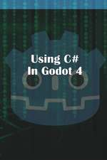 Using C Sharp in Godot 4