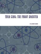 Wild Kids: The Furry Monster