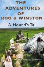 Adventure of Roo & Winston a Hound's Tail