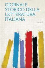 Giornale Storico Della Letteratura Italiana Volume 53