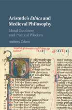 Aristotle's Ethics and Medieval Philosophy: Moral Goodness and Practical Wisdom