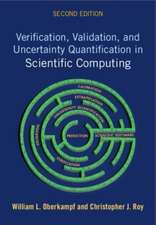 Verification, Validation, and Uncertainty Quantification in Scientific Computing