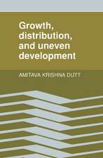 Growth, Distribution and Uneven Development