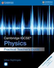 Cambridge IGCSE® Physics Practical Teacher's Guide with CD-ROM