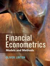 Financial Econometrics: Models and Methods