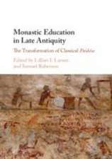 Monastic Education in Late Antiquity