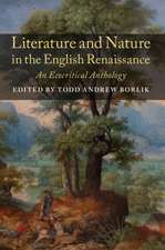 Literature and Nature in the English Renaissance: An Ecocritical Anthology