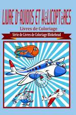 Livre D Avions Et Helicopteres Livres de Coloriage