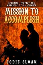 Mission to Accomplish