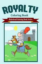 Royalty Coloring Book