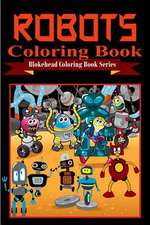 Robots Coloring Book