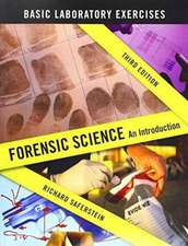 Basic Laboratory Exercises for Forensic Science: An Introduction