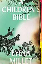 A Children′s Bible – A Novel