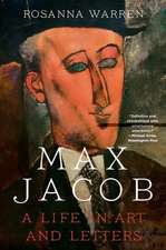 Max Jacob – A Life in Art and Letters