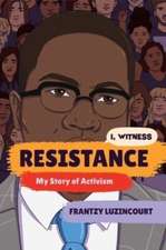 Resistance – My Story of Activism