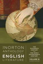 The Norton Anthology of English Literature – The Sixteenth and Early Seventeenth Century