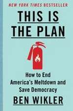 This Is the Plan