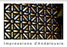 Impressions d'Andalousie (Calendrier mural 2018 DIN A3 horizontal)