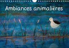 Ambiances animalières (Calendrier mural 2020 DIN A4 horizontal)