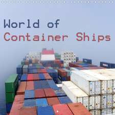 World of Container Ships (Wall Calendar 2020 300 × 300 mm Square)