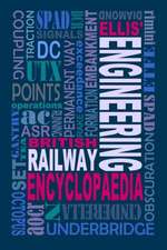 Ellis' British Railway Engineering Encyclopaedia (3rd Edition)