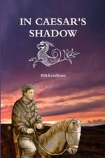 In Caesar's Shadow