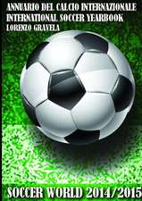 Soccer World 2014/2015 - Annuario del Calcio Internazionale