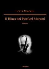 Il Blues Dei Pensieri Morenti