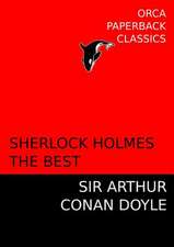 Sherlock Holmes, the Best