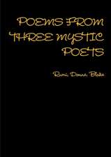 Poems from Three Mystic Poets Rumi, Donne, Blake