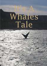 It's a Whales Tale