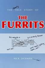 The Nearly True Story of the Furrits