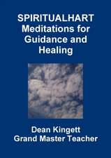 Spiritual Hart Healing Meditations