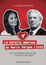 La Batalla Amorosa de Mario Vargas Llosa