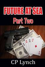 Future at Sea: Part Two