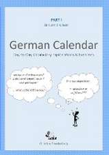 Day-To-Day German Calendar: January - June