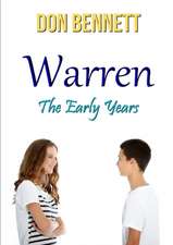 Warren: The Early Years