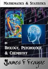 Mathematics & Statistics (Biology, Psychology & Chemistry)