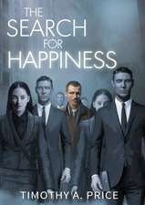 The Search for Happiness