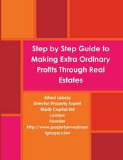 Step by Step Guide to Making Extra Ordinary Profits Through Real Estates.