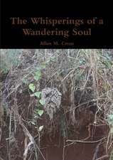 The Whisperings of a Wandering Soul