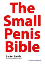 The Small Penis Bible