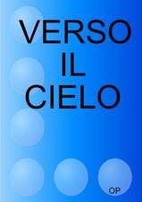 VERSO IL CIELO