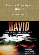 David - Steps to the Throne