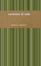 cucinare al volo