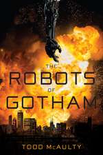 The Robots Of Gotham